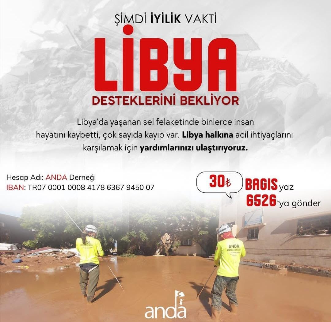 🇱🇾🇹🇷Libya desteklerini bekliyor 

Yaşanan #sel felaketinin ardından #Libya halkının acil ihtiyaçlarını karşılamak için yardımlarınızı ulaştıyoruz .
#anda
#andaaramakurtarma