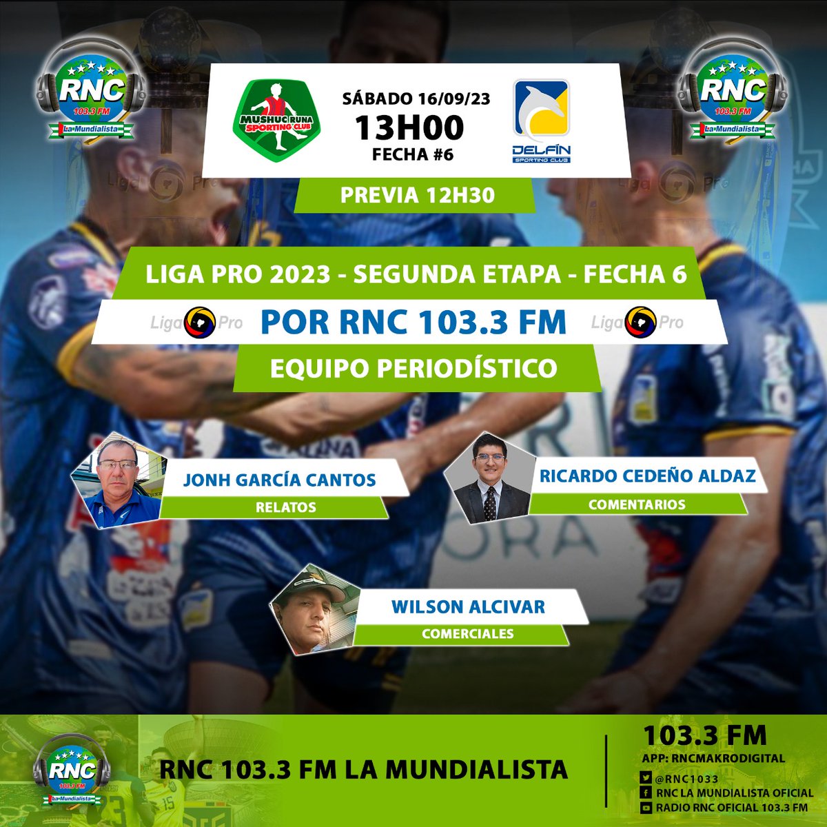 🎙️📻 #LigaPro #SerieA ⚽ | Segunda etapa #Fecha6

#MushucRuna  Vs #DelfínSC 

Por la señal de la radio Mundialista del País #RNC 103.3 FM.

Dale RT 📷 #RNCLaMundialista