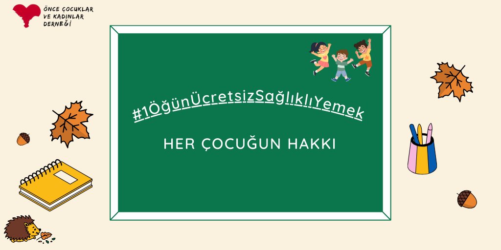 #1ÖğünÜcretsizSağlıklıYemek Her Çocuğun Hakkı