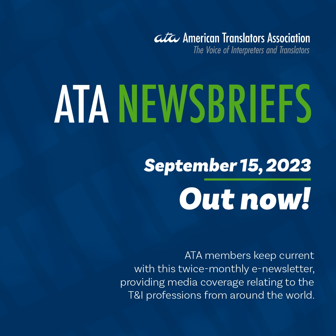 atanet's tweet photo. The newest issue of 🌐 ATA Newsbriefs 🌐 is out now! As an ATA member benefit, we provide you up-to-date coverage on T&amp;I news from around the world!
.
.
.
#MemberBenefits #atanet #news #currentevent #xl8 #1nt https://t.co/t9leCw9iCU
