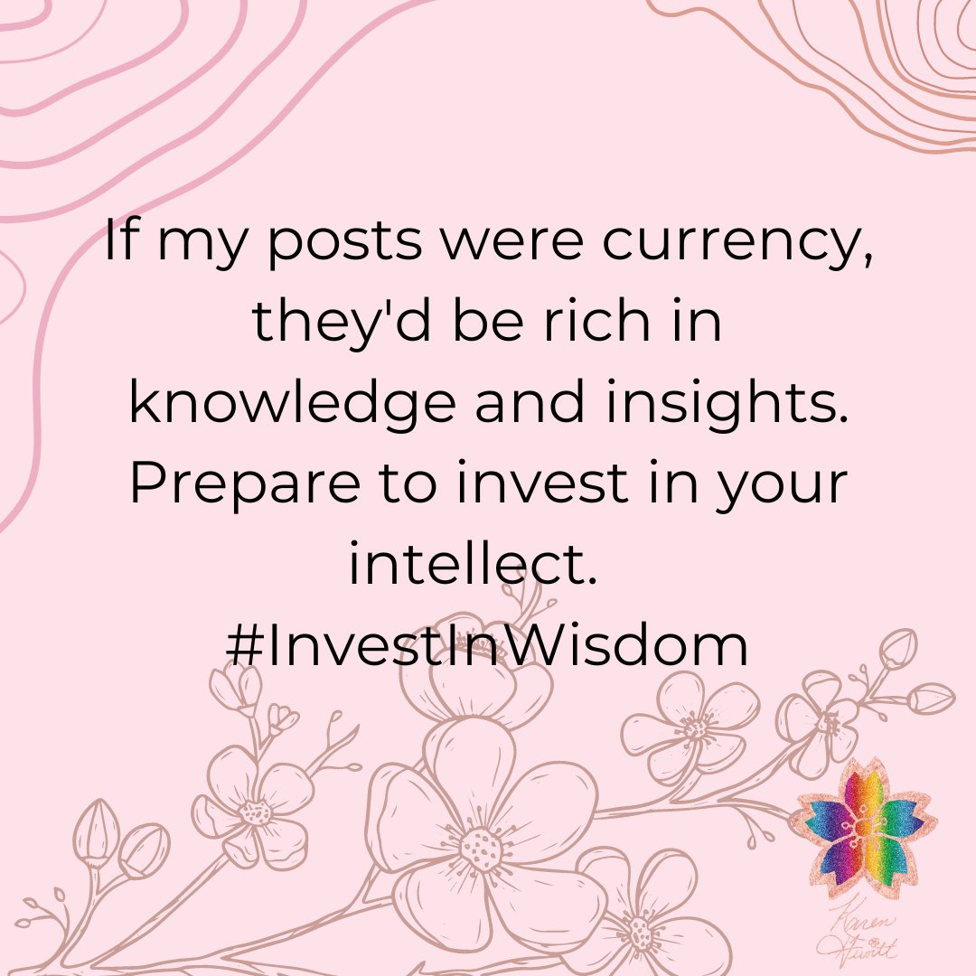 BlossomToSucces's tweet image. Investing in intellect: the one investment that always pays off. 🌸❤️ #investinwisdom #shareyourwisdom #intellectualdiscussion #selfdevelopment #socialmediacoach