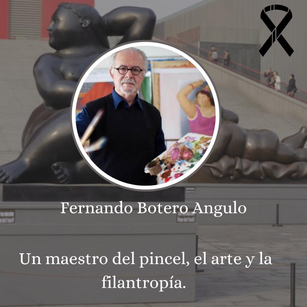La Secretaría de Cultura de Caldas  lamenta profundamente el fallecimiento del pintor y escultor colombiano Fernando Botero. 

Uno de  los artistas más importantes de Hispanoamérica, reconocido por su estilo que representa personajes y figuras con un volumen grande y exagerado.