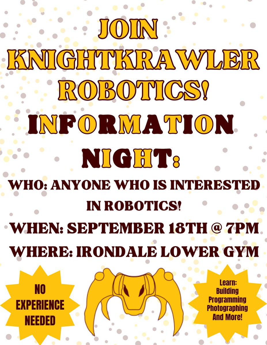 Irondale's KnightKrawler Robotics team is hosting an informational meeting on Monday, September 18, at 7pm, for anyone interested in joining.