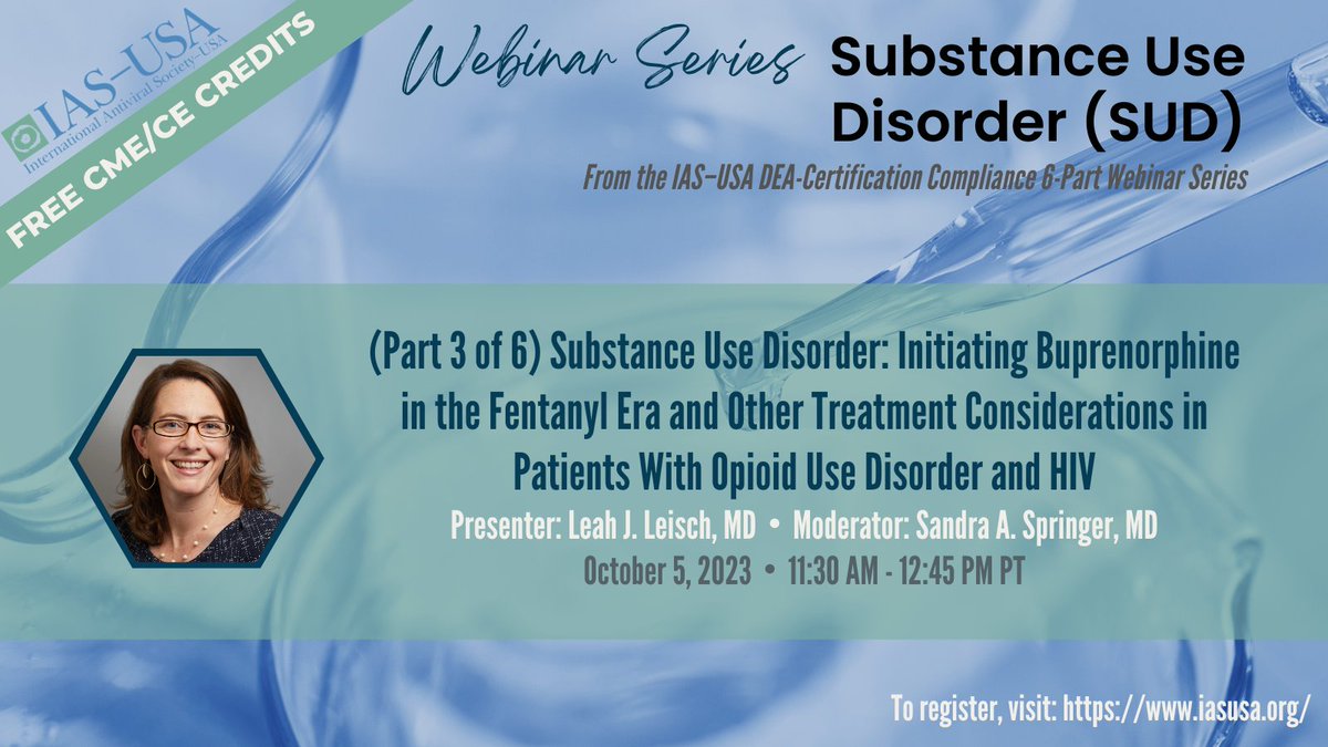 Register now for Substance Use Disorder Webinar on Initiating Buprenorphine in the Fentanyl Era, coming up October 5, 2023 at 11:30 AM PT. #CME #NoCostCME #MateAct @DrEllenEaton