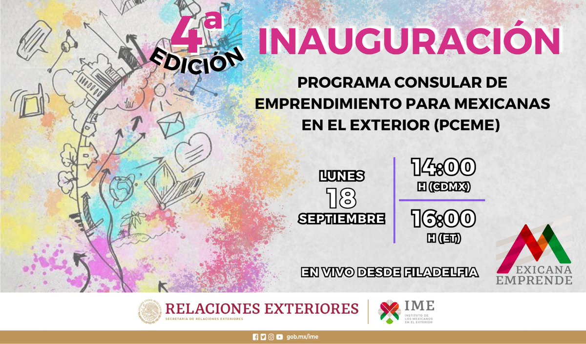IME_SRE's tweet photo. ¿Estás lista (o)👀? Hoy 18 de septiembre, es la Inauguración 🥳  del #PCEME.  💡Recuerda que puedes seguir la ceremonia a través de nuestras redes sociales 📲, en punto de las 14:00 hrs (CDMX) /16:00 (ET) 🕒.
¡No te lo pierdas!
@SRE_mx @luisgure @JulietaOliviaM1 https://t.co/vD4p5yHF1Z