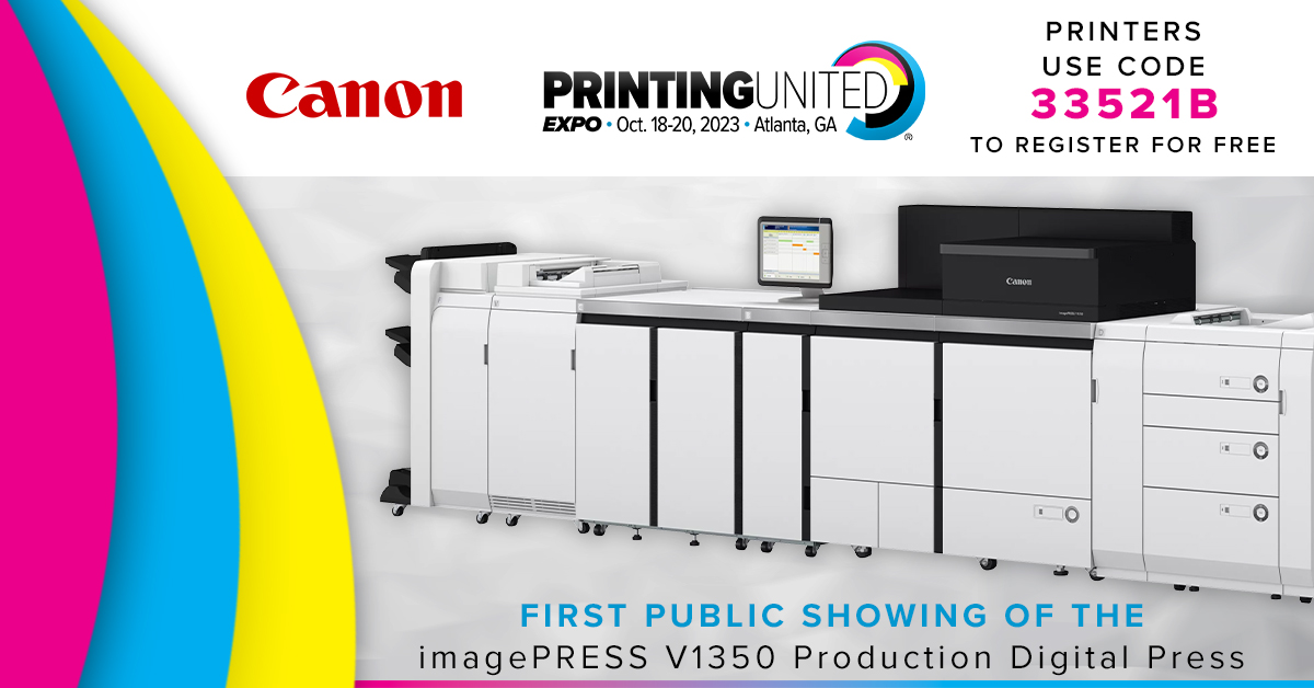 CanonUSABiz's tweet image. We look forward to seeing you at the @PRINTINGUnited Expo next month! Stop by our booth to check out our first public showing of our #imagePRESS V1350 Production Digital Press.​
​
Print Providers can register for free by using code 33521B:  canon.us/3PnvZJ0