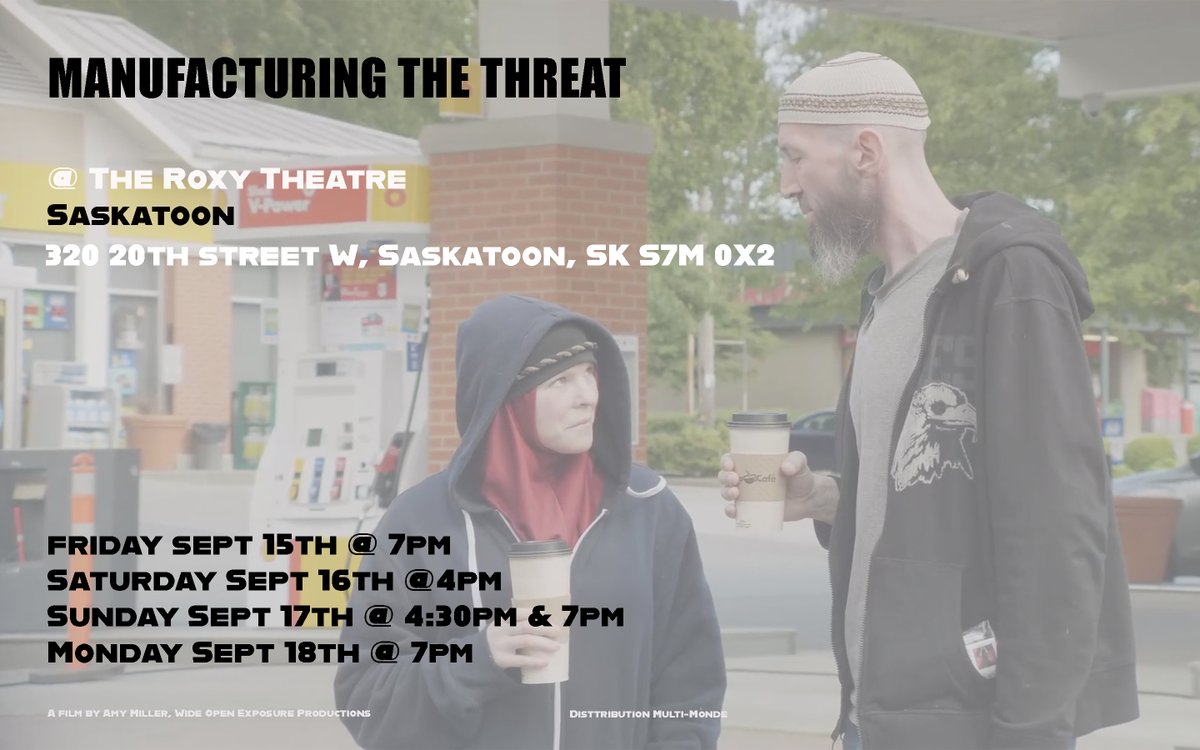 multimondefilms's tweet photo. Hey Saskatoon! This is your chance to watch Amy Miller's newest film "Manufacturing the Threat", showing at the Roxy Theatre, 320 20th st West,  

Trailer: https://t.co/89MGsJ3qM0

Tickets: https://t.co/6Mlhemw8BU
@milleramy @limonerofilms https://t.co/dnMRg9BLXd