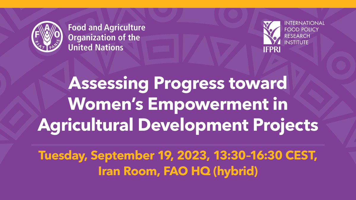 🔊Hybrid event on Sept 19 📅 Assessing Progress Toward Women’s Empowerment in Agricultural Development Projects Speakers from @FAO @IFAD @IFPRI @WFP @UN_Women @gatesfoundation More info/register👉 ow.ly/UFts50PMcRG #proWEAI #WEAI #JPRWEE #WomensEmpowerment