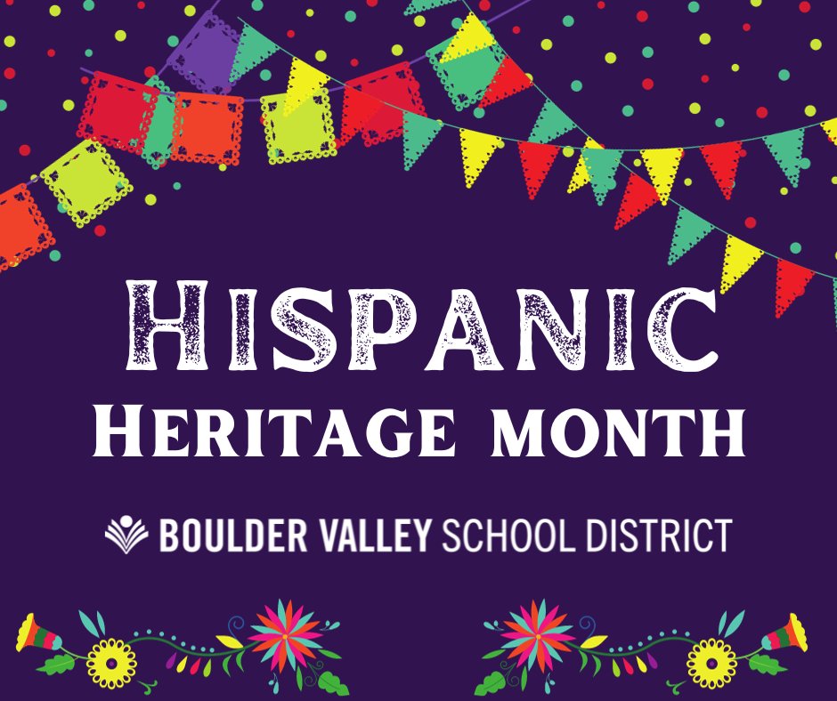BVSDcolorado's tweet photo. From September 15th to October 15th, we celebrate the histories, cultures, and contributions of American citizens whose ancestors came from Spain, Mexico, the Caribbean, and Central and South America.

#HispanicHeritageMonth #BVSD #BVSDproud https://t.co/Obs83QA5on