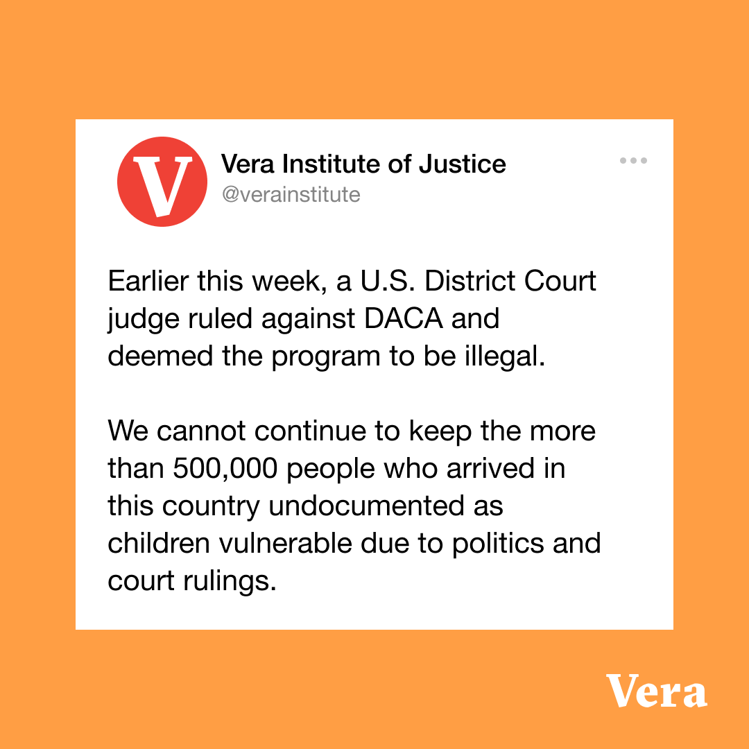 verainstitute's tweet photo. “We cannot continue to keep DACA recipients who have spent most of their lives living and working in this country vulnerable and in a state of limbo due to politics and court rulings.” 
 
Read our full statement: https://t.co/hPuImJY319 https://t.co/9yvcR6rOgG