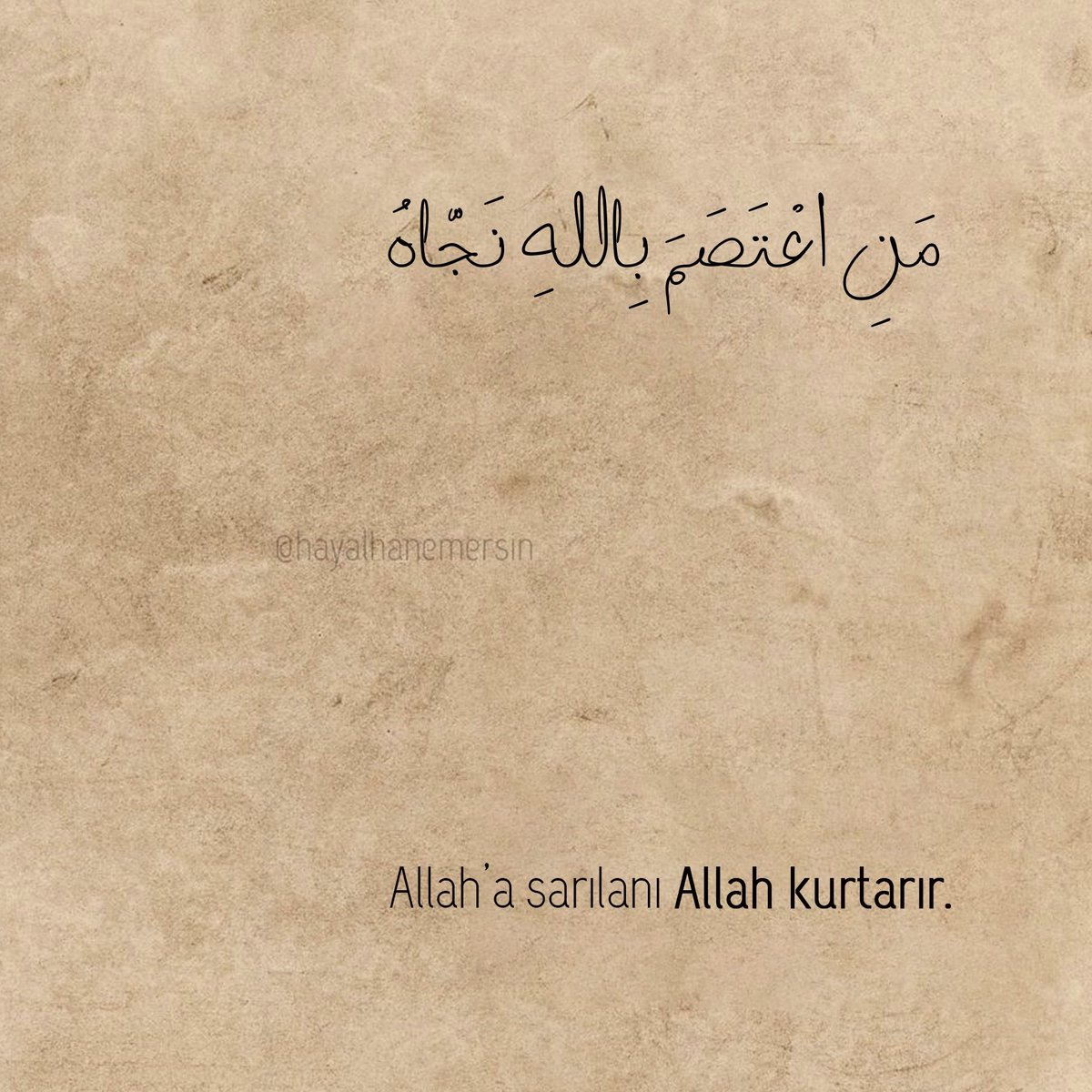 Allah’a sarılanı
Allah kurtarır..
