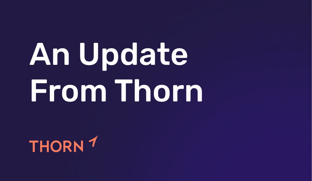 thorn's tweet image. Read an update from Thorn here: teamthorn.co/3RrK8rp
