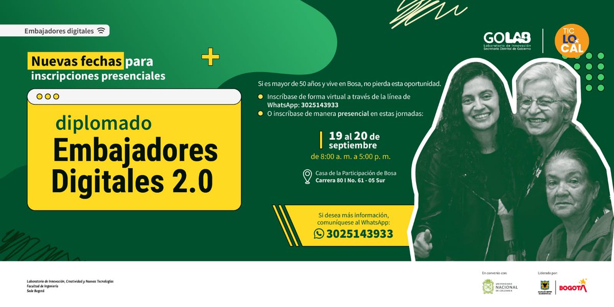 👩‍💻¡Nuevas fechas de inscripción presencial al diplomado Embajadores Digitales 2.0! Más información al número 📲3025143933. <a href="/AlcaldiadeBosa/">Alcaldía Local de Bosa</a> <a href="/Golab_Bo/">GoLab Bogotá</a> <a href="/GobiernoBTA/">Secretaría de Gobierno</a>

 #embajadoresdigitales #Golab #Bosa #TIClocal