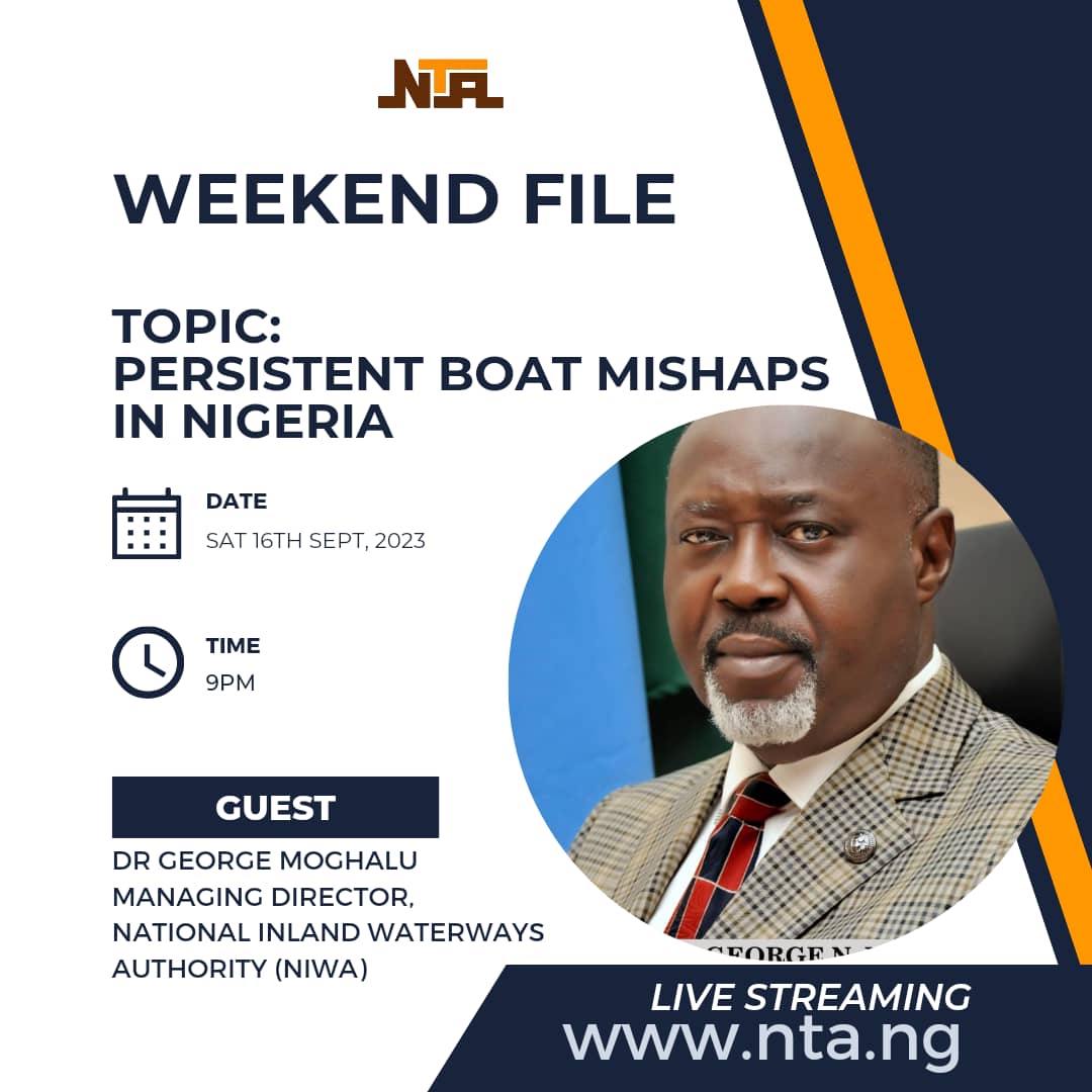 NTANewsNow's tweet photo. Weekend Fike On the Network Service. 
Topic: Persistent Boat Mishap in Nigeria
Guest: Dr George Moghalu
Today: 15/9/2023
Time: 9 pm

JOIN US! 
#WeekendFile https://t.co/y6c33X2hX2