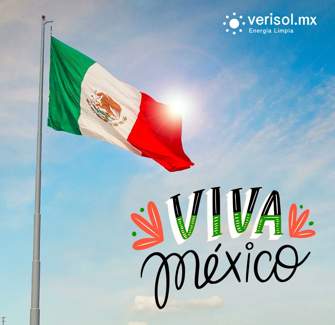 ¡Felices Fiestas Patrias! Les deseamos de parte de todo el equipo de Verisol 🥳 🇲🇽 Hagamos de México un #MexicoSolar ☀️ #SolarPower #EnergiaLimpia #PonlePaneles #PanelesSolares #FiestasPatrias #IndependenciaMexico #EnergiaSolar