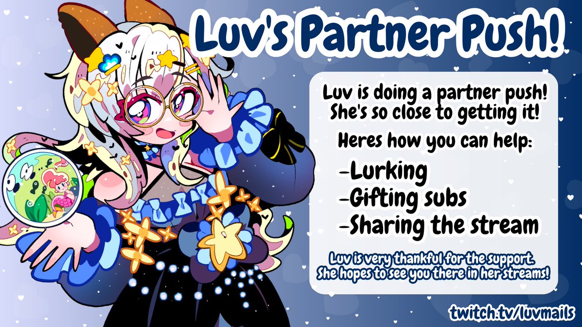 Im attempting another partner push! id really appreciate if you guys would lurk, gift subs, or share stream! I really want partner, its been one of my biggest goals🥹 i hope to see you guys there!

#Vtuber #ENVtuber