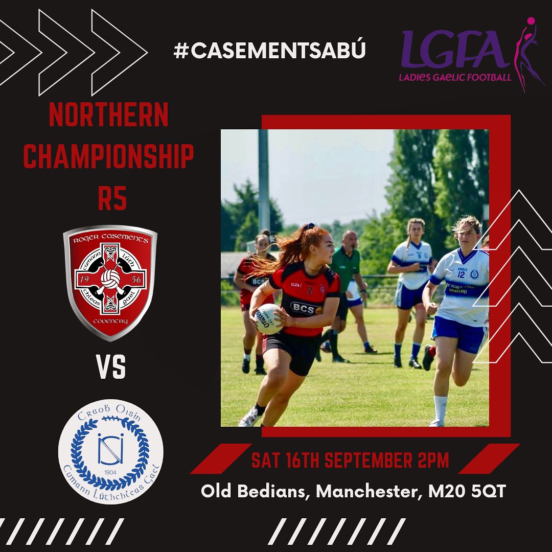 Roger Casements GAA (@casementsgaa) on Twitter photo Best of luck to our Ladies team tomorrow, as they travel to Manchester to play <a href="/oisinclg/">Oisín GAA Manchester</a> in their final group game in the North of Britain Championship💪🏼
Best of luck Ladies! Backing you all the way❤️🖤
⏰2pm
🗓️Saturday, 16th September
📍Old Bedians,M20 5QT
#CasementsAbú Best of luck to our Ladies team tomorrow, as they travel to Manchester to play <a href="/oisinclg/">Oisín GAA Manchester</a> in their final group game in the North of Britain Championship💪🏼
Best of luck Ladies! Backing you all the way❤️🖤
⏰2pm
🗓️Saturday, 16th September
📍Old Bedians,M20 5QT
#CasementsAbú