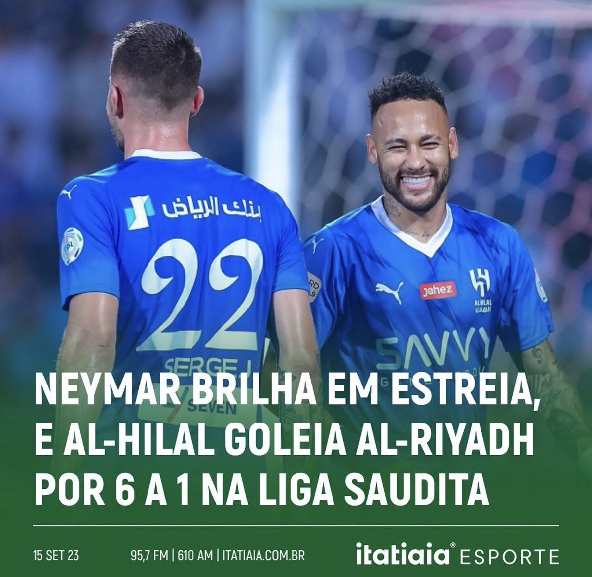 baytAlhilal's tweet photo. راديو 'itatiaia' البرازيلي :

'نيمار' يتألق في مشاركته الأولى ، و #الهلال ينتصر بنتيجه كبيرة (6-1) على الرياض في الدوري السعودي. https://t.co/cXEgYYj1r0