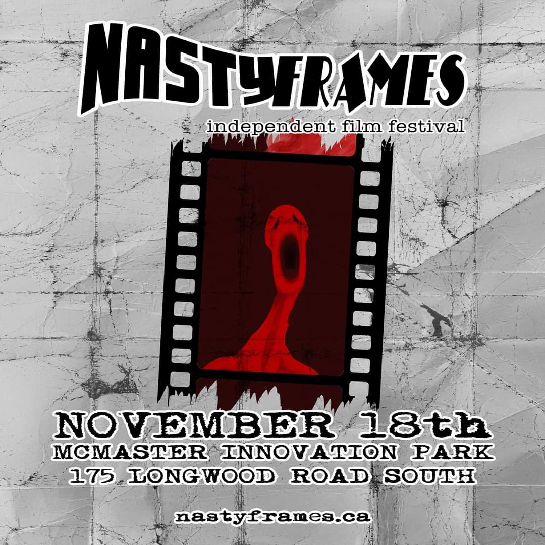 #NastyFrames is back! Join us on Sat., Nov. 18 for the NASTIEST #filmfestival IN THE WORLD (or #HamOnt at least) at McMaster Innovation Park (175 Longwood Rd S). Advance tix &amp; more info at nastyframes.ca
#HorrorCommunity #HorrorMovies #trashcinema #nastyframes2023