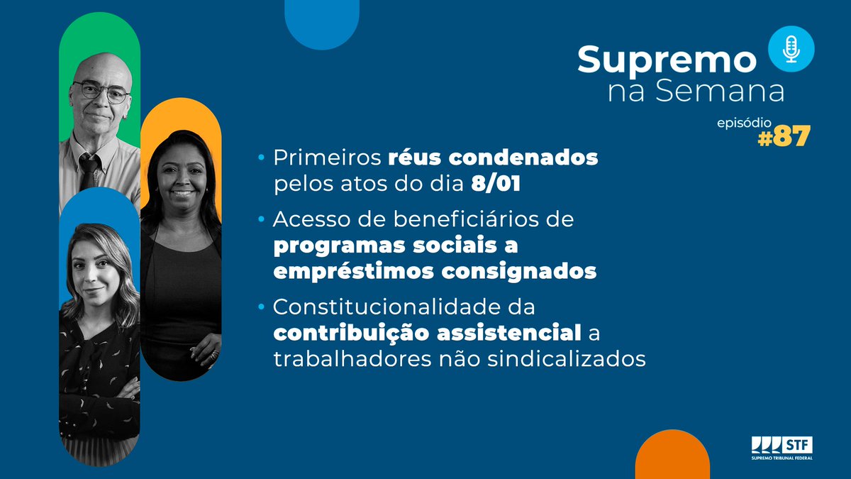 STF_oficial's tweet photo. 🎙️ Aperte o play no #EP87 do nosso podcast e fique por dentro dos principais temas que foram julgados pelo STF essa semana! O Supremo na Semana está nas principais plataformas de áudio e em vídeo pelo https://t.co/P9iETLDafT e Spotify (https://t.co/Pyyb9fYb6Y). Ouça agora! https://t.co/xMKC3HprTe