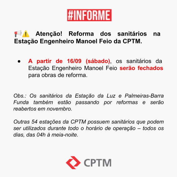 CPTM_oficial's tweet photo. #InformeCPTM - Atenção! Sanitários da Estação Engenheiro Manoel Feio da CPTM serão fechados para reforma a partir deste sábado (16). https://t.co/j3LuPKkFF7