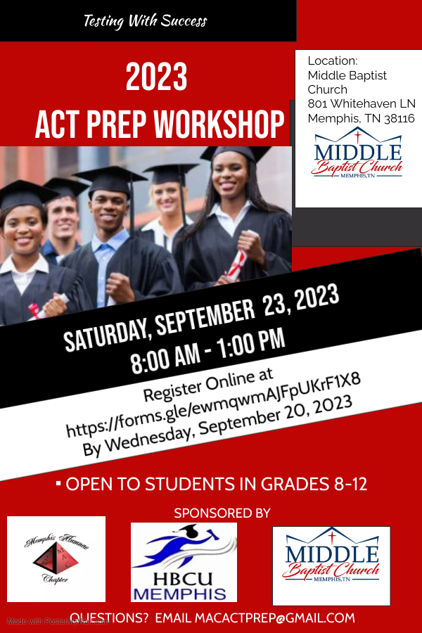 MemphisDST's tweet photo. #MemphisDST's ACT Committee will hold its fall ACT Prep Workshop, Sat, Sept 23, 2023, at Middle Baptist Church, 801 Whitehaven Lane.  Registration is required by Wed, Sept 20, 2023. Please visit https://t.co/ldxq0Ggcrr
The workshop is open students grades 8 - 12.
#MACIsWhereItsAt https://t.co/ZdpTQqZjJp