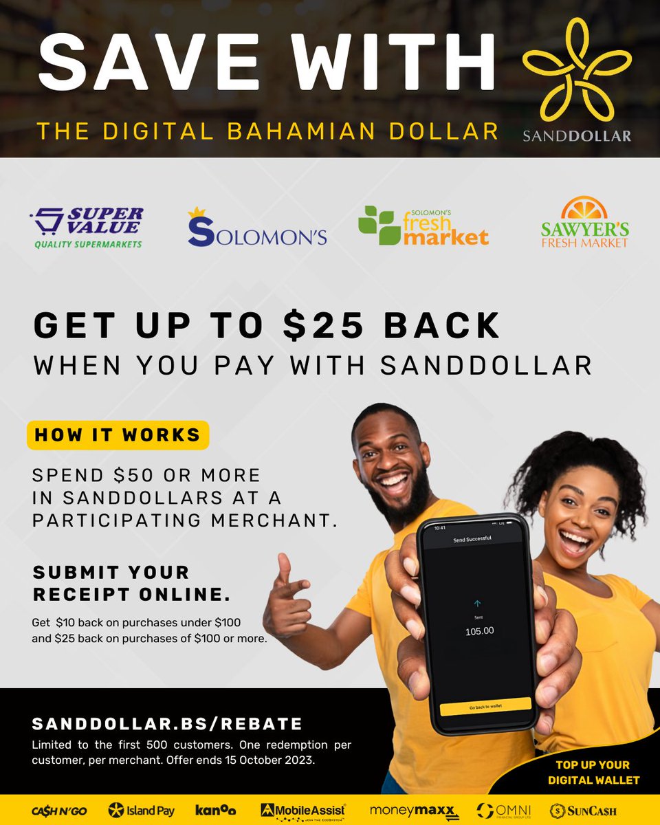 sanddollar_BS's tweet photo. Top up your SandDollar-enabled digital wallet, and get up to $25 back when you spend $50 or more in SandDollars at Solomons, Super Value and Sawyers food stores. Redeem your rebate online at https://t.co/PAu45s6X7D
#sandDollarOnTheMove #sandDollar https://t.co/YR4FqbOVkG