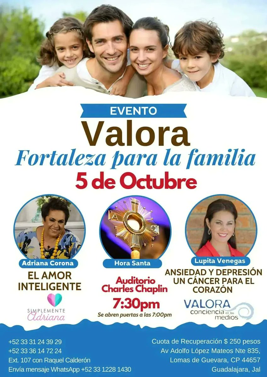 LupitaVenegasDC's tweet photo. #EventoVALORA 
FORTALEZA PARA LA FAMILIA
📌 5 de Octubre 7:30pm #ApartaTuLugar Auditorio Charles Chaplin
Informes: 3331243929 3336147224 Ext. 107 
Envía WhatsApp da click en este link 👇
https://t.co/fpwUXWxqfF https://t.co/ModezJo8nz