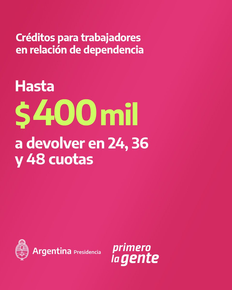 CasaRosada's tweet image. Créditos para trabajadoras y trabajadores en relación de dependencia 👇

✅ De hasta $400 mil, a devolver en 24, 36 y 48 cuotas.