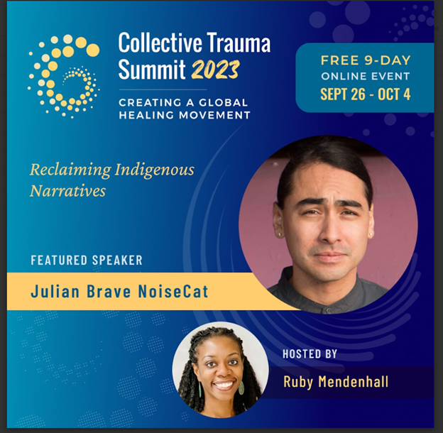 Please join me for the 2023 free Collective Trauma Summit that I am co-hosting. The summit is a complex look at collective trauma and healing and will include indigenous wisdom, neuroscience, and art. Summit Broadcast: Sept 26 - Oct. 4, 2023: collectivetraumasummit.com/?fpr=ruby44.