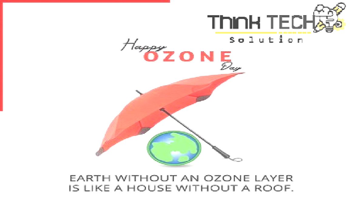 ThinkTechSolut2's tweet image. World Ozone Day #ozon #ozoneday #ozonestep