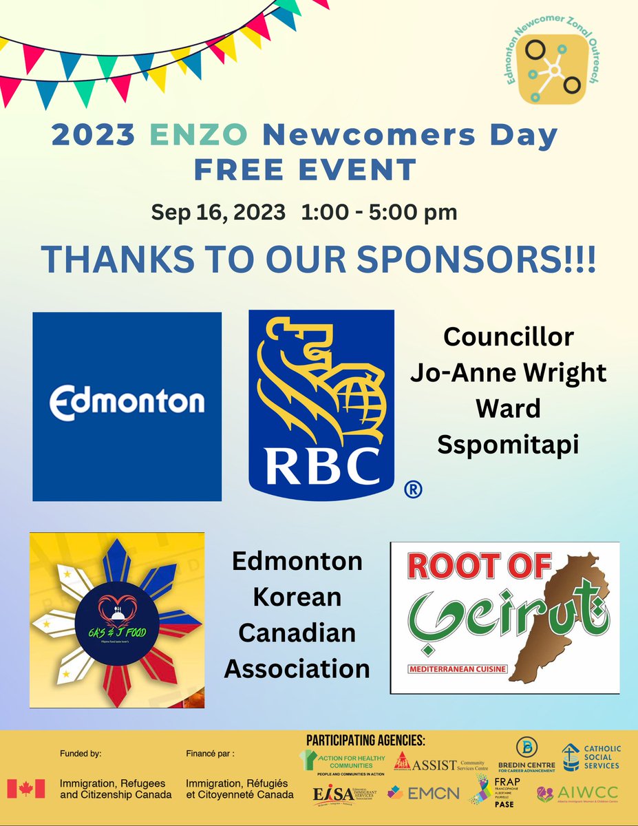 Many thanks to the sponsors of our 2023 Newcomers Day Event on Sat, Sep 16 from 1-5 pm! Your generosity and support to our newcomers are greatly appreciated!!! #cityofedmonton #RBC #Councilor Jo-Anne Wright #6A's & J Food Truck #Root of Beirut #EdmontonKoreanCanadianAssoc
