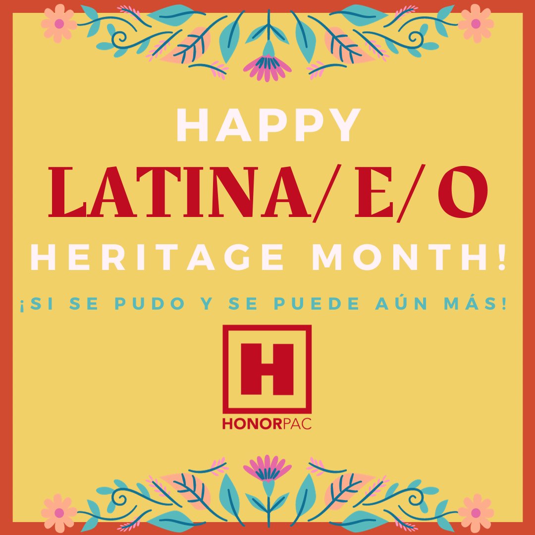 #honorpac #latina #latine #latino #felizmesdelaherencia #HappyHispanicHeritageMonth