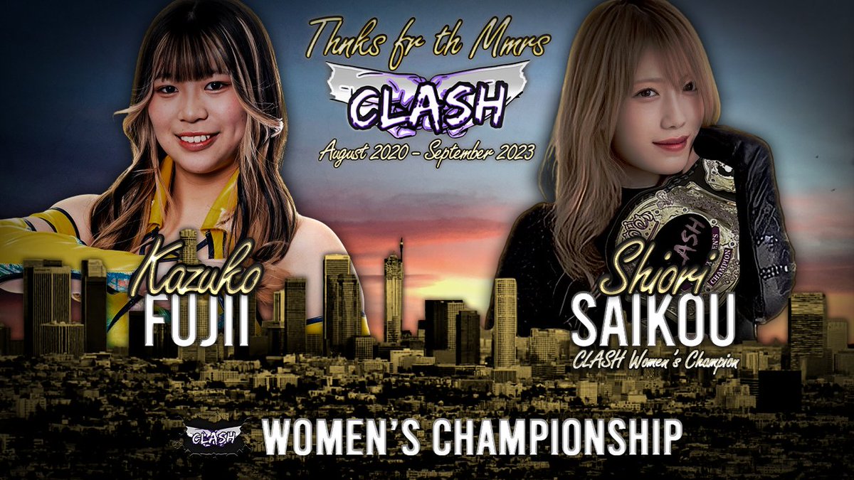 WorldsWillCLASH's tweet photo. The CLASH Women’s Championship is on the line as the self-proclaimed greatest technical wrestler on the planet, 𝙎𝙝𝙞𝙤𝙧𝙞 𝙎𝙖𝙞𝙠𝙤𝙪 defends against The Emerald Child, 𝙆𝙖𝙯𝙪𝙠𝙤 𝙁𝙪𝙟𝙞. https://t.co/iy35DVgRzf