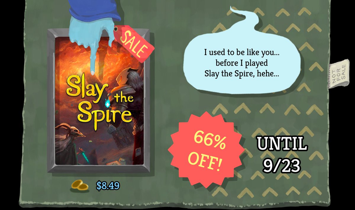 MegaCrit's tweet photo. It's been quite the week... but here's some happier, non-engine-related news!

Slay the Spire is currently 66% off on Steam until September 23, a deal that the merchant wouldn't want any prospective Slayers to miss! 👇💸

Grab it while it's hot 🔥 https://t.co/RYStIiPl8Z https://t.co/RRaS2hqcZb