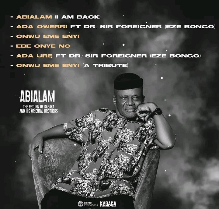 n_evans_e's tweet photo. After a long hiatus since his 2006 tribute to Sir Warrior, "Madu bu aja (We are Sand)", Kabaka @kabaka_oriental is back with a new 6-track album titled "Abialam (The Return of Kabaka)", a blend of pure highlife with Bongo rhythms.

Out on 15/09/2023!
 
#KabakaIsComing #Abialam https://t.co/xp7UBfsTpP
