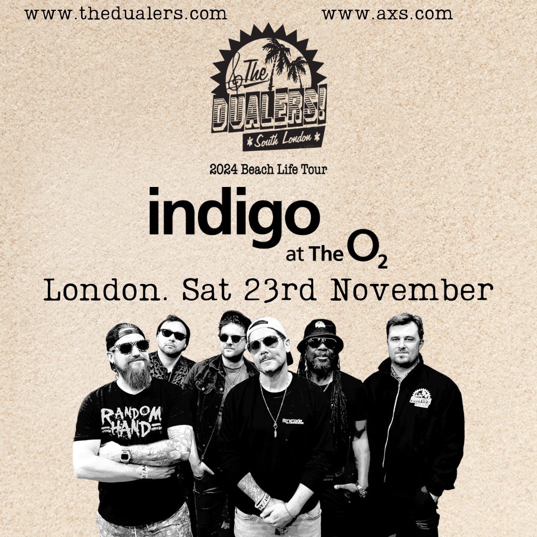 🌟 @TheDualers are bringing their infectious sound to @indigoatTheO2 on November 23rd, 2024. It's a night of groovy tunes and dancing you won't want to miss! 🎤🕺💃 #BeachLifeTour ⏰ Tickets are on sale now 🎫 w.axs.com/k85R50PJYe0