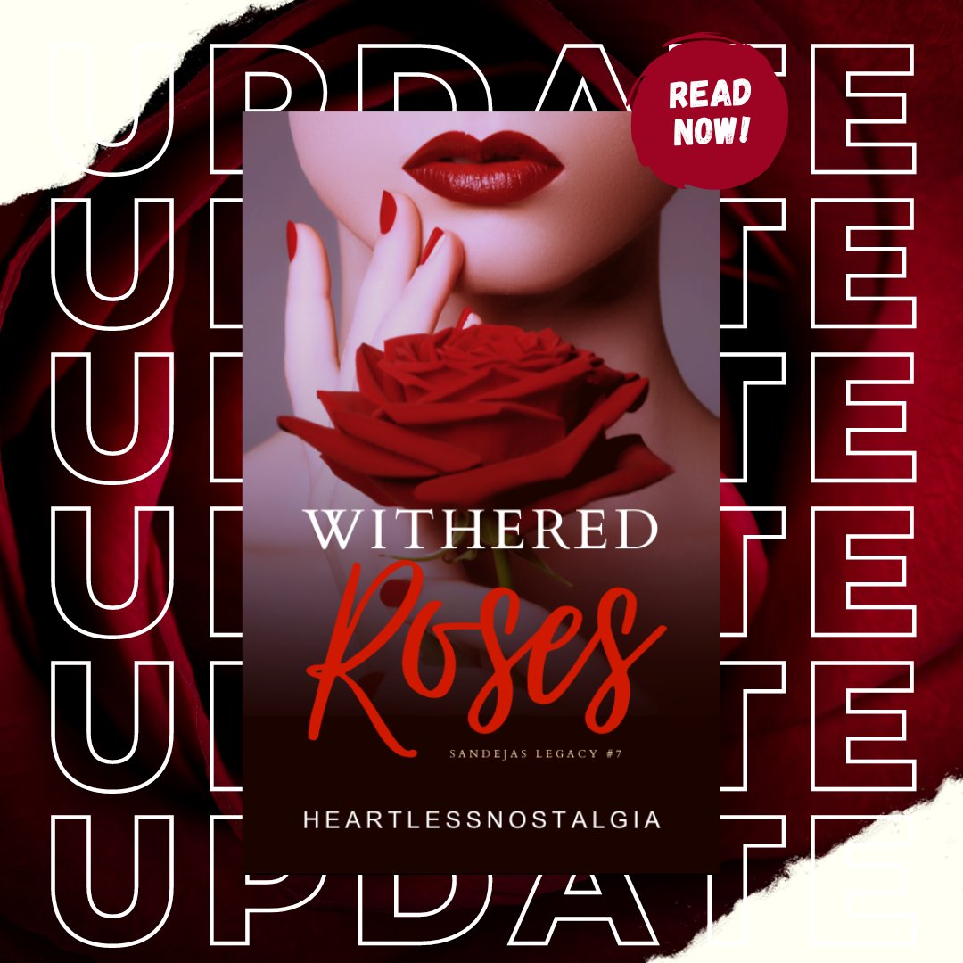 heartlessN_wp's tweet photo. Hi, Archers! Kinilig naman ako! Thank you for joining us today! Bukas ulit for the official launch ng TBV2! Update Alert! Enjoy!

Withered Roses
Kabanata 22
#HNWitheredRoses

https://t.co/xCPwfgvuXX https://t.co/cpz346LFR4