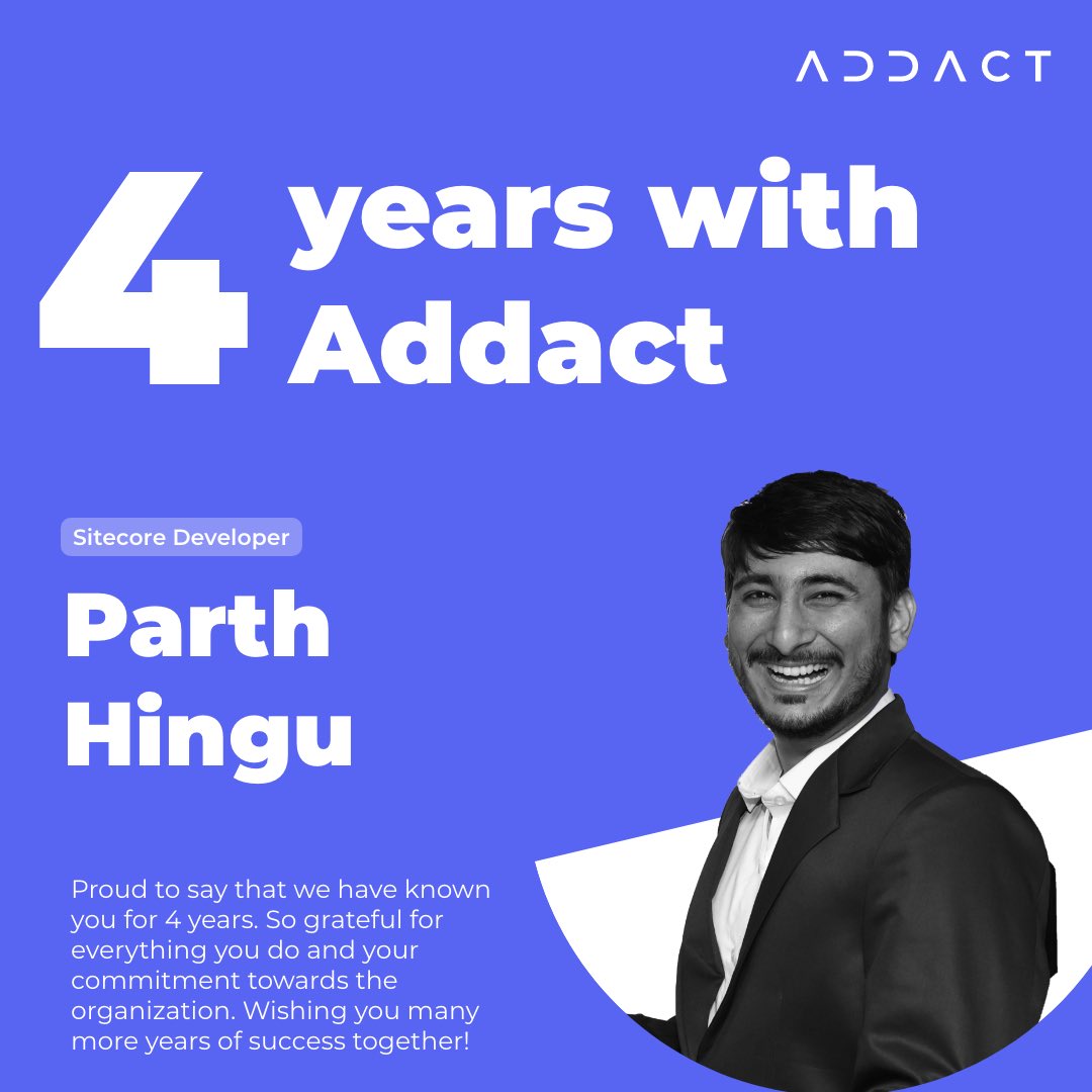 AddactTech's tweet photo. We are so proud to announce that Parth has completed 4 years with us! 
 
Looking forward to a great association for many more years to come! 
 
Happy Anniversary from the entire team of Addact. 
 
#addact #workanniversary #work #workfor https://t.co/vYQsa0KPYo