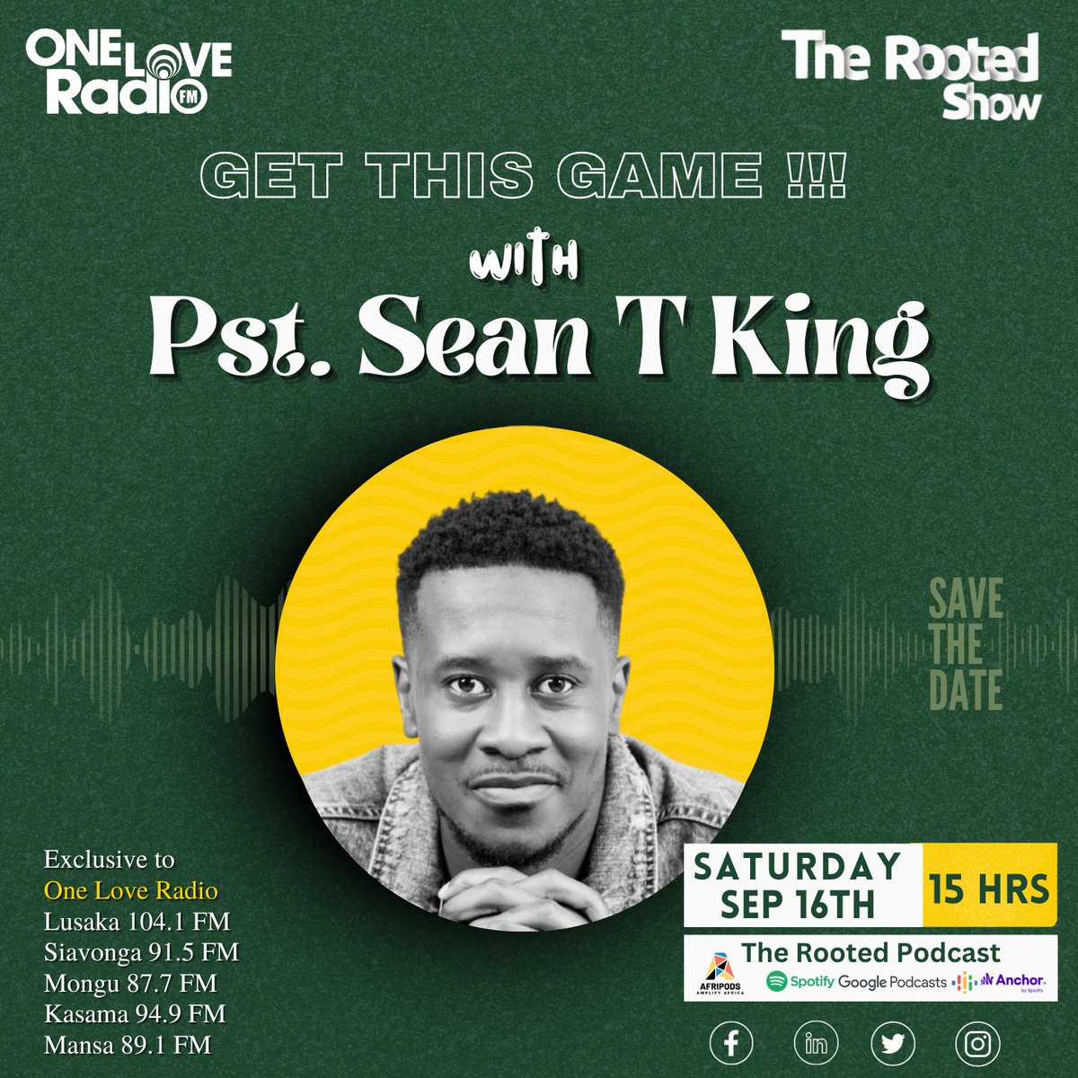ShowRooted's tweet image. 𝐆𝐞𝐭 𝐓𝐡𝐢𝐬 𝐆𝐚𝐦𝐞!!  

Join us today,  September 16th at 3:00 PM CAT with Pastor @seantking5 

Tune In via the website : Onelovezambia.com 

#GetThisGame #RealandRelevantConversatio