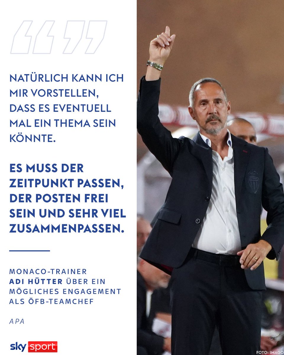 SkySportAustria's tweet photo. „Vielleicht kommt das irgendwann mal.“ Der derzeitige Monaco-Trainer Adi #Hütter kann sich eine Anstellung als ÖFB-Teamchef in Zukunft vorstellen! 🇦🇹
Mehr dazu 👉 https://t.co/Vu1E82kWpf
#SkySport #ÖFBTeam #Österreich #Teamchef #Monaco #Fußball #Zitat https://t.co/qQ6sXGUkvN