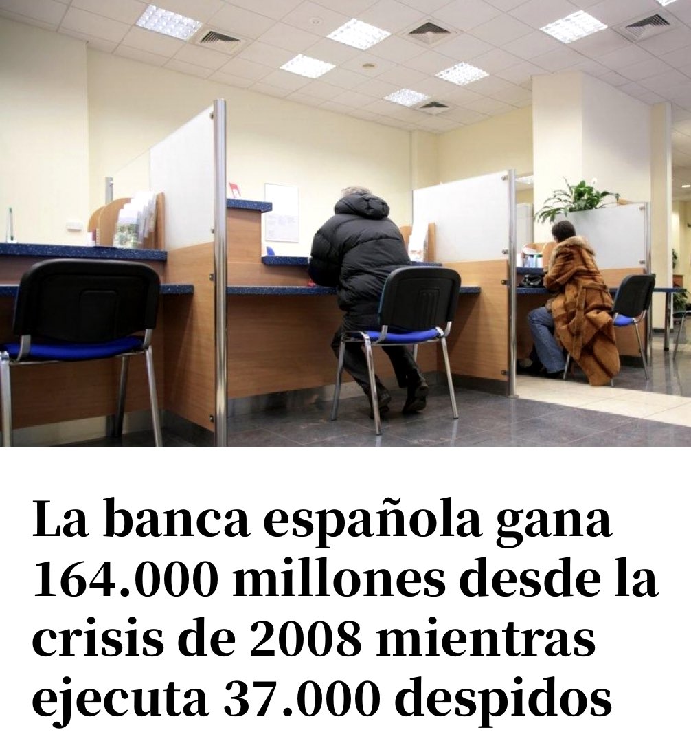 “La banca española gana 164.000 millones desde la crisis de 2008 y ejecuta 37.000 despidos. Las arcas públicas han desembolsado 88.000 millones de euros y tienen comprometidos otros 76.000 para reconvertir el sector financiero” publico.es/economia/banca…