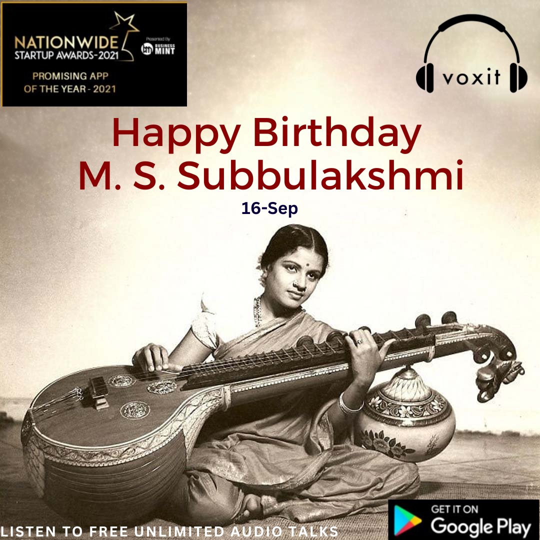 voxitworld's tweet photo. Happy Birthday M.S.Subbulakshmi

Listen to free unlimited audio talks on VOXIT 🎧
Download Now 👇
https://t.co/AWAfKTBJce

#podcast #shortstory #podcasting #podcaster #podcastlife #thisisvoxit #podcasters #tamilpodcast #androidpodcasts  #podcastshow #newpodcast #radioshow #voxit https://t.co/C636tZBYO8