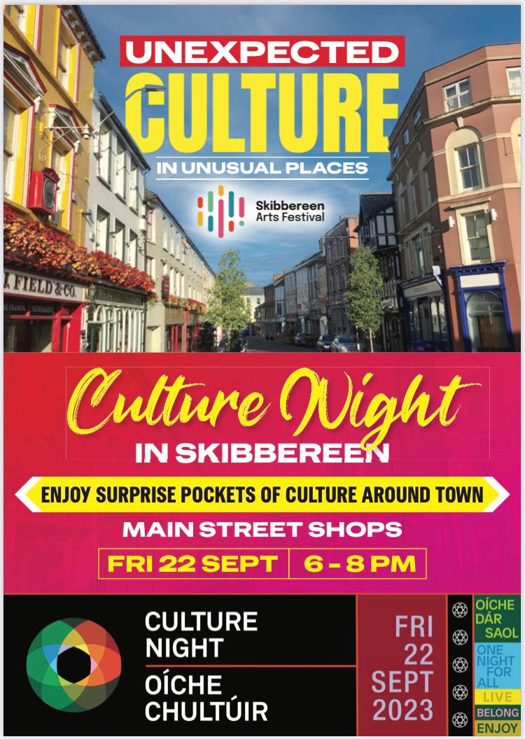 Friday 22nd September is Culture Night! Stroll through Skibbereen to experience “Unexpected Culture”. Fully accessible, family-friendly and FREE! 6-8pm, Main Street. @artscouncil_ie @Corkcoco #CultureNight #OícheChultúir #OneNightForAll #OícheDárSaol