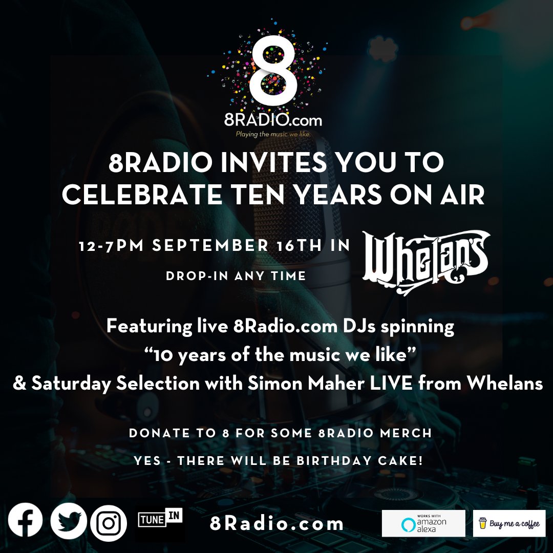8RadioIreland's tweet photo. Come and see us in @whelanslive this afternoon and help us celebrate 10 years of @8RadioIreland. There will be cake, coffee, 8Radio DJs playing tunes, merch and more. Pop in anytime from 12-7 and say hello! #try8radio #8turns10 #donateto8 https://t.co/VJS2fiAhwT