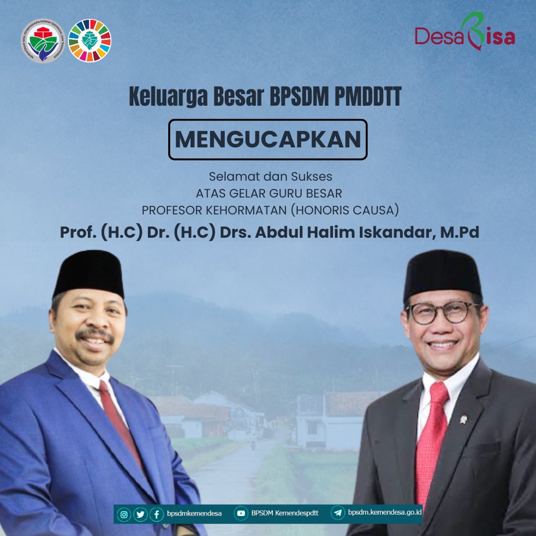 Keluarga Besar BPSDM PMDDTT Mengucapkan Selamat dan Sukses atas Gelar Guru Besar Profesor Kehormatan Prof. (H.C). Dr. (H.C) Drs. Abdul Halim Iskandar, M.Pd. 

#kemendesapdtt 
#desabisa 
#sdgsdesa 
#bpsdmkemendesapdtt 
#bpsdmbisa