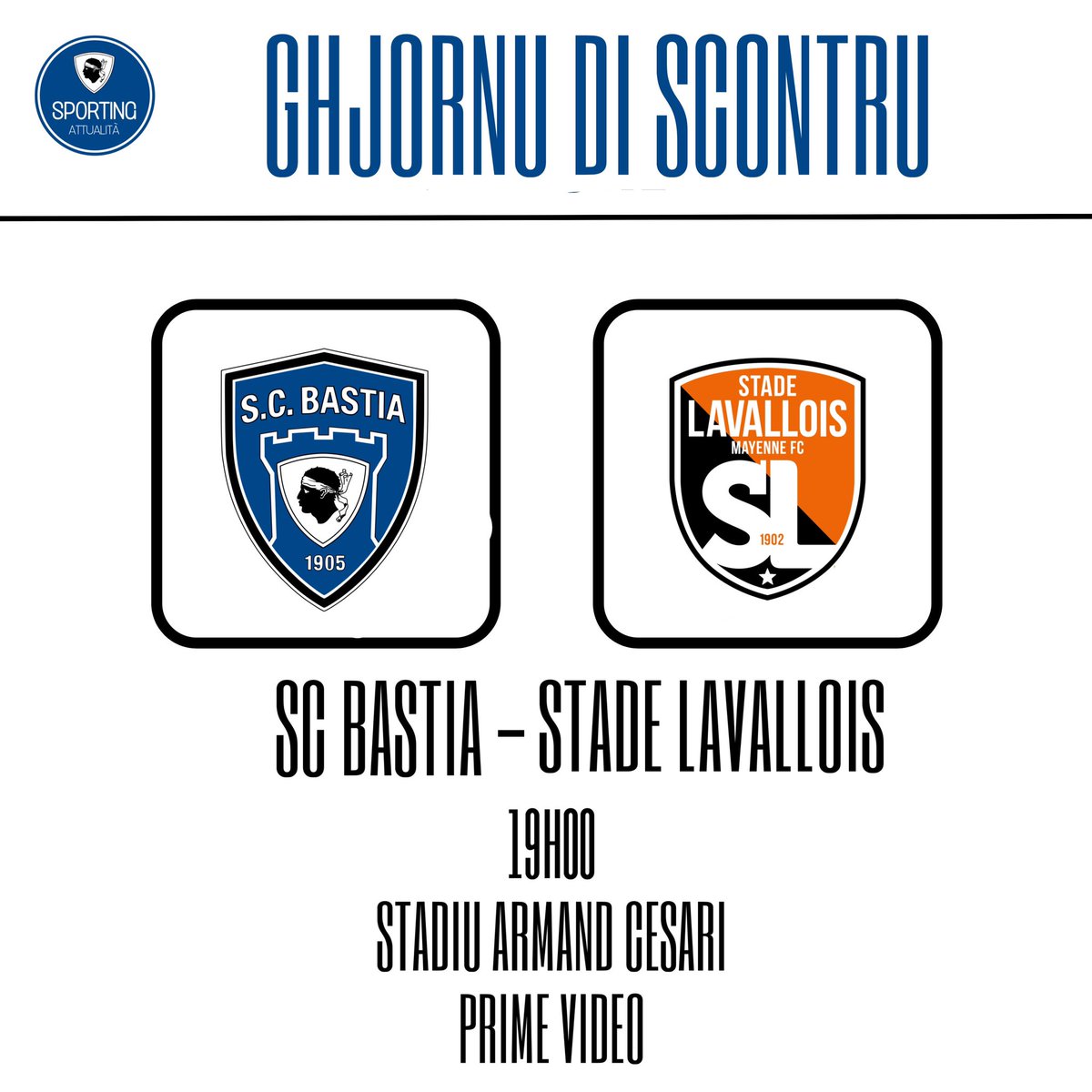 🔵GHJORNU DI SCONTRU⚪️

Le Sporting reçoit Laval ce soir pour la 6eme journée de Ligue 2 !

⚽️ SC Bastia - Stade Lavallois 
🕖 19h00
🏟️ Stadiu Armand Cesari
📺 Prime Video 
📻 SCB TV / R.C.C / Frequenza Nostra / Voce Nustrale
#SCBLAVAL 

Forza Bastia ! 🔵⚪️