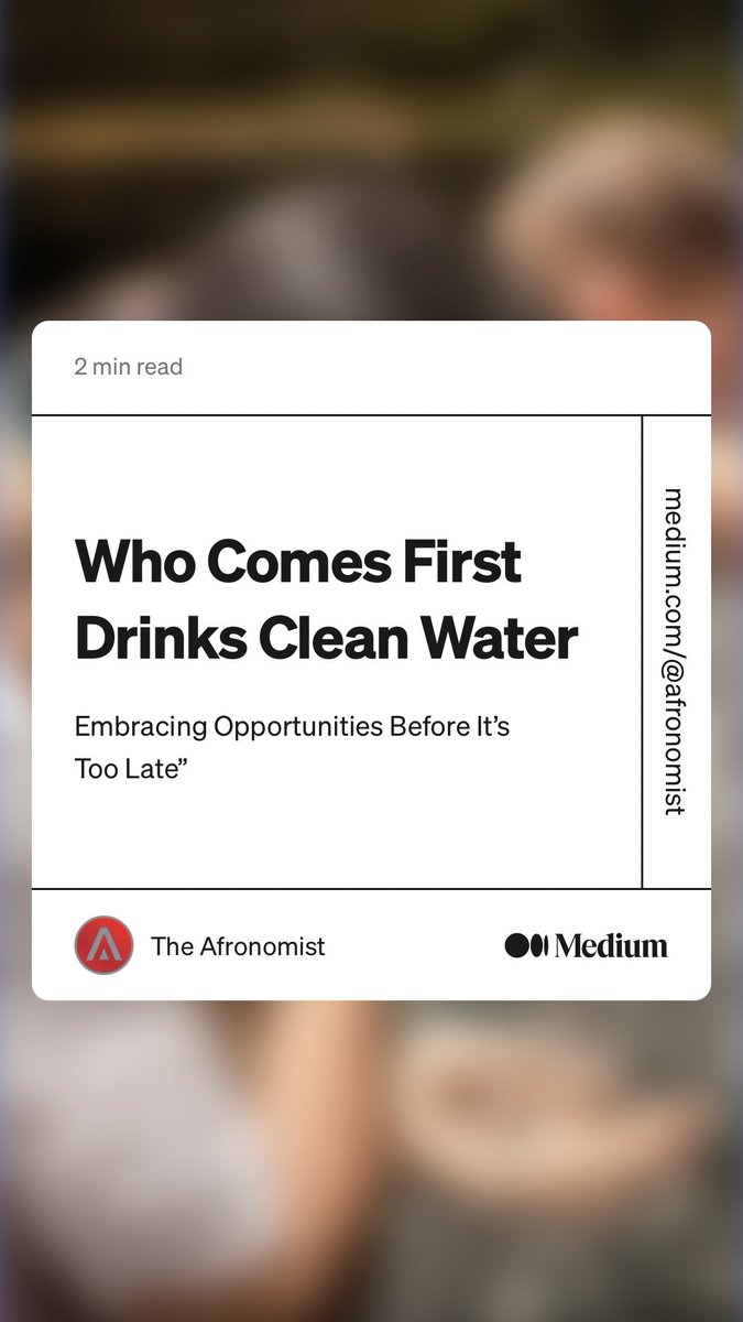 “Who Comes First Drinks Clean Water” 

#SocialMedia #ContentCreation #Opportunities #Networking #Community #Engagement #OnlineBrand #StartNow #DigitalTrends #BuildYourBrand #OnlineCommunity #PersonalBrand #StayUpdated #GetStarted 

medium.com/@afronomist/wh…