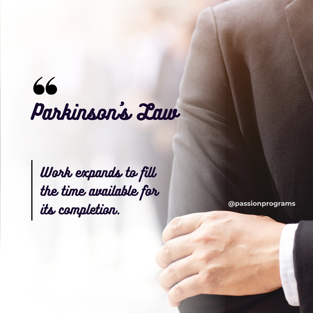 PassionPrograms's tweet photo. 🕐⏳ Embrace Parkinson's Law: Work fills the time given. Set deadlines, boost productivity! ⌛💪 #TimeManagement #Productivity https://t.co/M1qW58DBDF