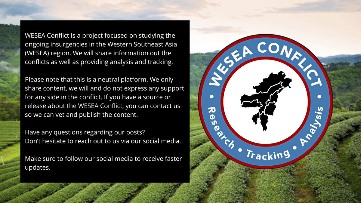 Welcome to WESEA Conflict, a project of @corcomsoldier & @KhyberArmoury.

We research and track the ongoing insurgencies in the Western Southeast Asia region.

Follow our Telegram: t.me/WESEAWatch